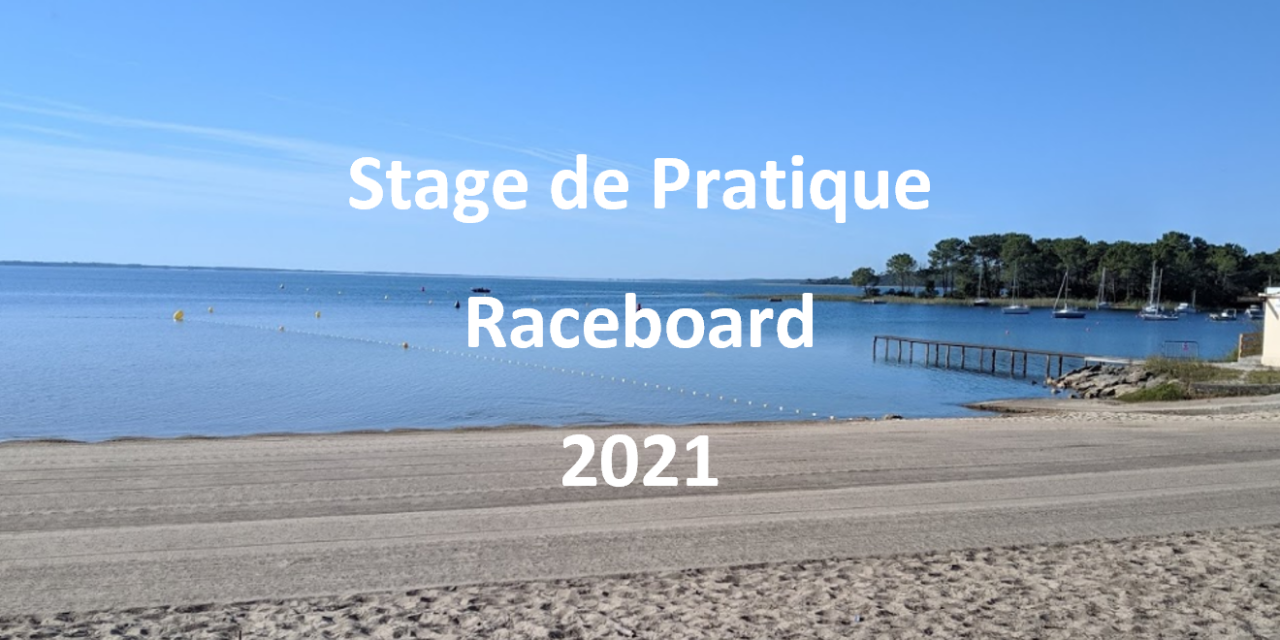 Stage de Pratique 2021 du 27 au 30 juillet 2021